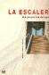 La escalera