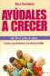 Ayudales a crecer