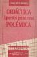 Didactica : aportes para una polemica