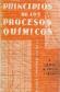 Principios de los procesos quimicos 1