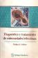 Diagnostico y tratamiento de enfermedades infecciosas