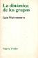 La Dinamica de los grupos