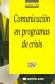 Comunicacion en programas de crisis