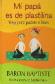 Mi papa es de plastilina Yoga para padres e hijos