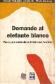 Domando al elefante : pasos para construir un Estado que funcione