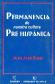 Permanencia de nuestra cultura Pre Hispanica