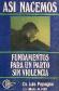 Asi nacemos : fundamentos para un parto sin violencia