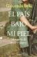 EL pas bajo mi piel