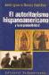 El Autoritarismo hispanoamericano y la improductividad