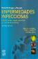 Enfermedades Infecciosas. Infecciones respiratorias y cardiovasculares Mandell, Douglas y Bennet