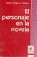 El personaje en la novela