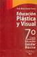 Educacin Plstica y Visual 7 Grado Educacin Escolar Bsica 2TS