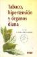 Tabaco, hipertensi�n y �rganos diana