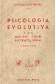 Psicologia evolutiva y sus manifestaciones psicopatologicas
