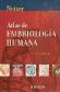 Atlas de Embriologia Humana Netter