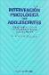 Intervencin Psicolgica con Adolescentes