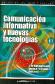 Comunicacion informativa y nuevas tecnologias