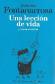 Una lecci�n de vida y otros cuentos