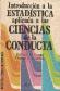 Introduccion a la Estadistica aplicada a las ciencias de la conducta