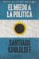 El miedo a la politica