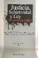 Justicia, Subjetividad y Ley en Amrica Latina