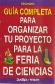 Gua Completa para Organizar tu Proyecto para la Feria de Ciencias