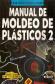 Manual de Moldeo de Plsticos 2