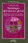 Sociologia del sistema global El impacto socioeconomico y politico de las corporaciones transnacion