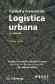 Logstica Urbana Ciudad y Mercancas