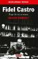 Fidel Castro biografa a dos voces