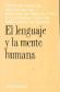 El lenguaje y la Mente Humana