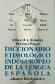 Diccionario Etimolgico Indoeuropeo de la Lengua Espaola