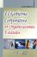 El Gobierno Corporativo en Organizaciones Estatales