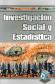 Investigacin Social y Estadstica