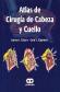 Atlas de Ciruga de Cabeza y Cuello