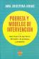 Pobreza y Modelos de Intervencin