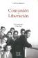 Comunin y Liberacin - 3 Tomos