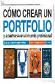 C�mo crear un portafolio y adentrarse en el mundo profesional
