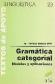 Gramatica categorial, modelos y aplicaciones