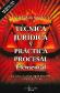 T�cnica Jur�dica y Pr�ctica Procesal Elemental