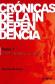Cr�nicas de la independencia Tomo 1