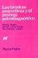Las tcnicas proyectivas y el proceso psicodiagnstico