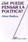 � Se puede pensar en pol�tica?