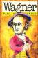 Wagner para principiantes