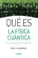Qu es la fsica cuntica