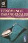 Fenomenos paranormales