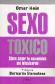 Sexo Toxico
