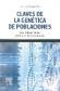 Claves de la Gentica de Poblaciones