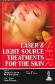 Laser & Light Source Treatment for The Skin