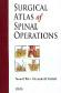 Surgical Atlas of Spinal Operations
